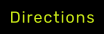 Directions